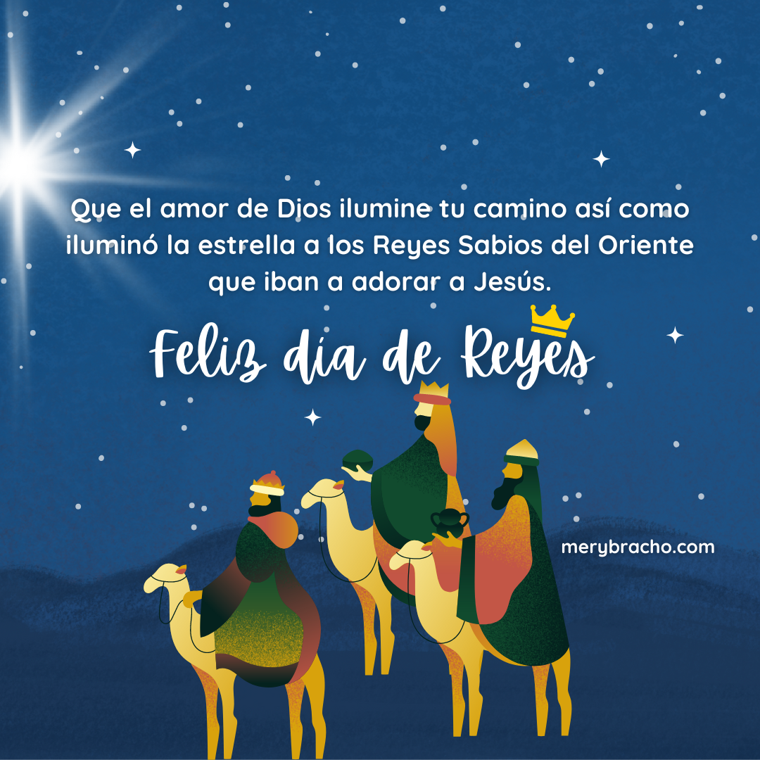 Feliz Día de Reyes. Frases Bonitas y Cortas para Saludar amigos y
